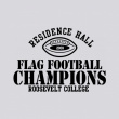 Collegiate Residence Flag Football Champs